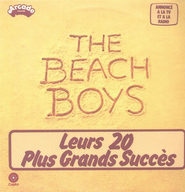 The Beach Boys : Leurs 20 Plus Grands Succes